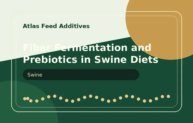 Fiber Fermentation and Prebiotics in Swine Diets visual